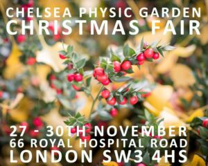 Chelsea Physic Garden Christmas Fair